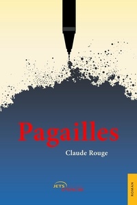 Claude Rouge - Pagailles.
