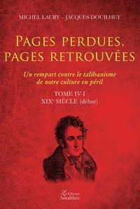 Douilhet michel jacques Laury - Pages perdues, pages retrouvées Tome IV-I.