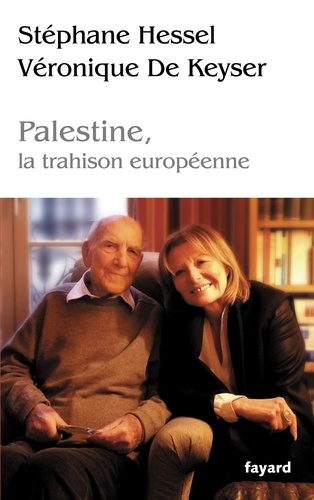 Palestine. La trahison européenne