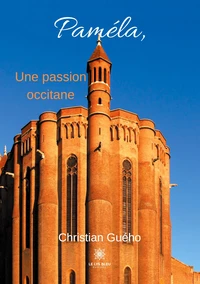 Paméla, Une passion occitane