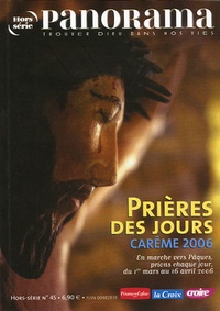 Bertrand Révillion et François Boëdec - Panorama Hors-série N° 45 : Prières des jours - Carême 2006.