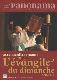 Marie-Noëlle Thabut - Panorama Hors-série N° 57 : L'évangile du dimanche - Année A.