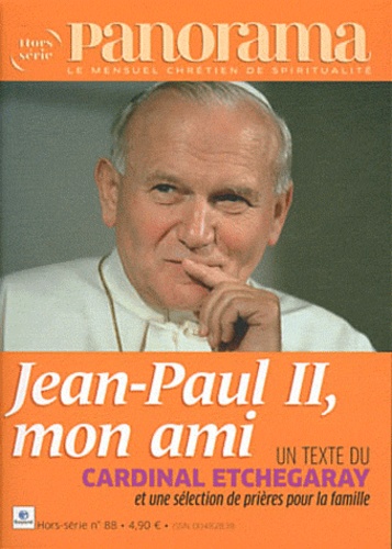 Roger Etchegaray - Panorama Hors-série n°88 : Jean-Paul II, mon ami.