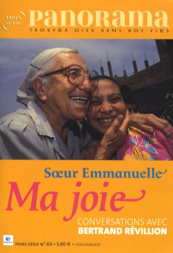  Soeur Emmanuelle et Bertrand Révillion - Panorama N° Hors-série 60 : Ma joie. 1 CD audio