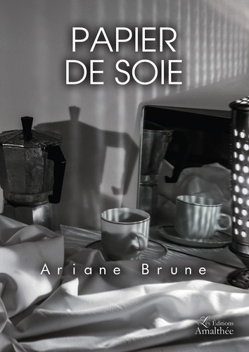 Papier de soie de Ariane Brune - Grand Format - Livre - Decitre