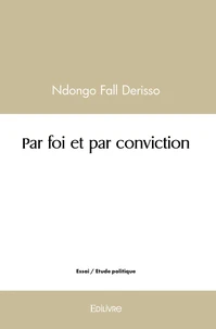Par foi et par conviction