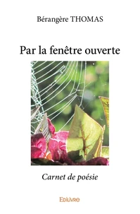 Par la fenêtre ouverte