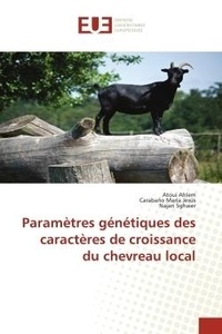 Atoui Ahlem et Jesús carabaño María - Paramètres génétiques des caractères de croissance du chevreau local.