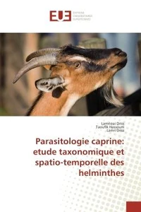 Parasitologie caprine: etude taxonomique et spatio-temporelle des helminthes