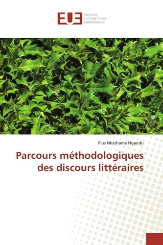 Pius Ngandu - Parcours méthodologiques des discours littéraires.
