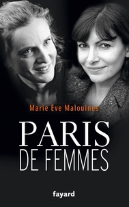 Marie-Eve Malouines - Paris de femme.