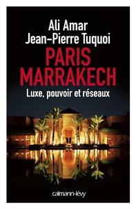 Ali Amar et Jean-Pierre Tuquoi - Paris Marrakech.