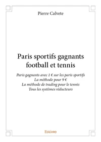 Paris sportifs gagnants football et tennis