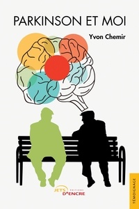 Yvon Chemir - Parkinson et moi.
