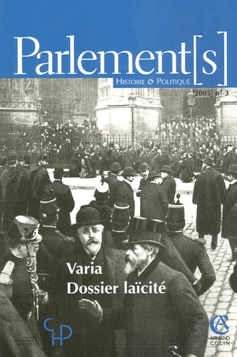 Jean Garrigues et Christophe Bellon - Parlement[s] N° 3, 2005 : Varia - Dossier laïcité.