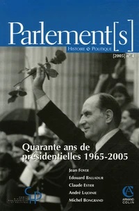 Quarante ans de présidentielles 1965-2005