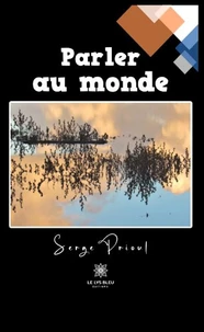 Parler au monde