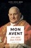 Parole et Prière Hors-série 2019 Mon Avent avec saint Jean XXIII