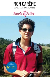 Mon Carême avec Carlo Acutis