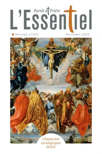 Parole et Prière L'Essentiel N° 103, novembre 2021