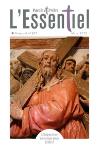 Parole et Prière L'Essentiel N° 107, mars 2022