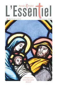 Parole et Prière L'Essentiel N° 152, décembre 2025