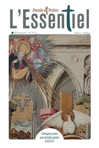 Parole et Prière L'Essentiel N° 155, mars 2026