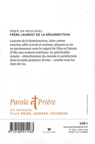 Parole et Prière N° 116, février 2020 Prier un mois avec frère Laurent de la Résurrection