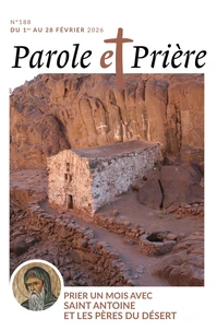Prier un mois avec saint Antoine et les Pères du désert