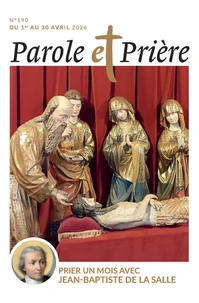 Prier un mois avec saint Jean-Baptiste de La Salle