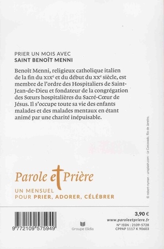 Parole et Prière N°94, Avril 2018 Prier un mois avec saint Benoît Menni