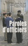 Jean-Claude Barreau et Jean Dufourcq - Paroles d'officiers - Pensée et action.