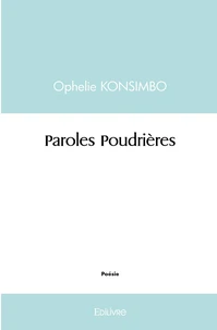 Paroles Poudrières