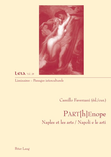 Camillo Faverzani - Part[h Enope - Volume 28 : Naples et les arts.
