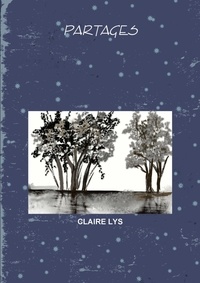 Claire Lys - Partages.