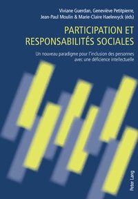Viviane Guerdan - Participation et responsabilités sociales : un nouveau paradigme pour l'inclusion des personnes avec une déficience intellectuelle.