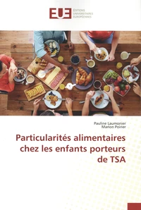 Particularités alimentaires chez les enfants porteurs de TSA