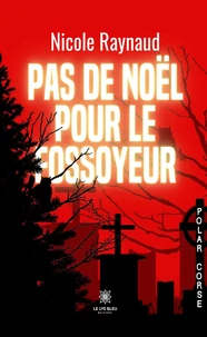Pas de Noël pour le fossoyeur