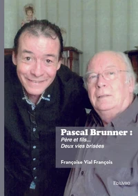 Pascal Brunner : Père et fils...