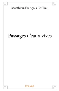 Passages d'eaux vives