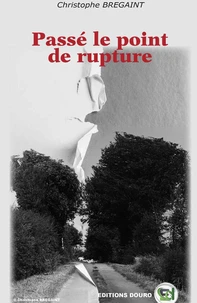 Passe le point de rupture