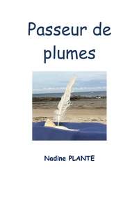 Passeur de plumes
