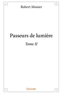 Passeurs de lumière - Tome 2
