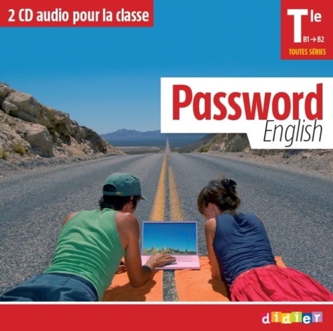 Juliette Ban-Larrosa - Password English Tle B1-B2 toutes séries. 2 CD audio