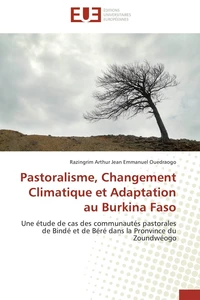 Pastoralisme, changement climatique et adaptation au burkina faso