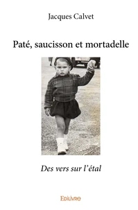 Paté, saucisson et mortadelle