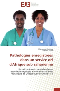 Pathologies enregistrées dans un service orl d'afrique sub saharienne