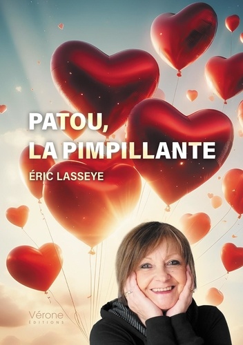 Eric Lasseye - Patou, la pimpillante.