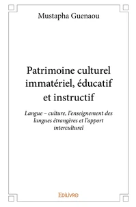 Patrimoine culturel immatériel, éducatif et instructif