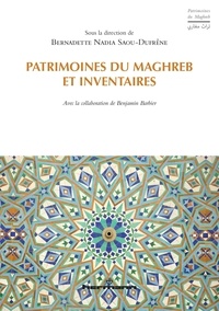 Bernadette Saou-Dufrene - Patrimoines du Maghreb et inventaires.